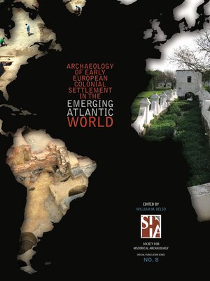 cover image of Archaeology of Early European Colonial Settlement In the Emerging Atlantic World